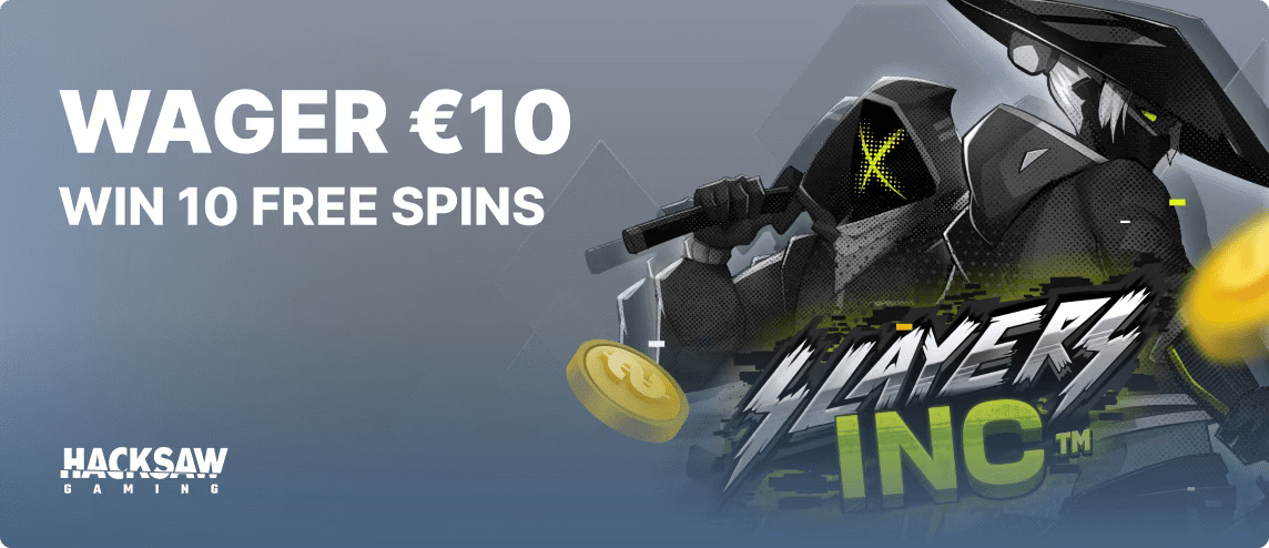10 free spins - Slayers Inc